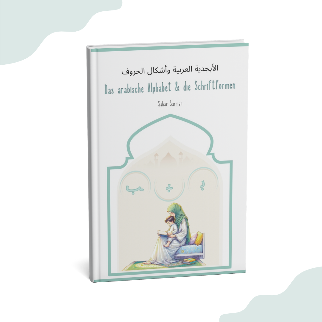 Das arabische Alphabet und die Schriftformen - arabische Kinderbücher - AlifBaTalim