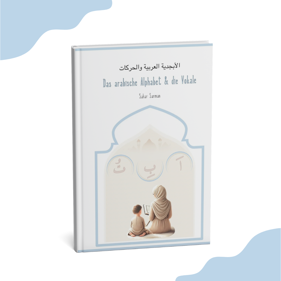 Das arabische Alphabet und die Vokale - arabische Kinderbücher - AlifBaTalim