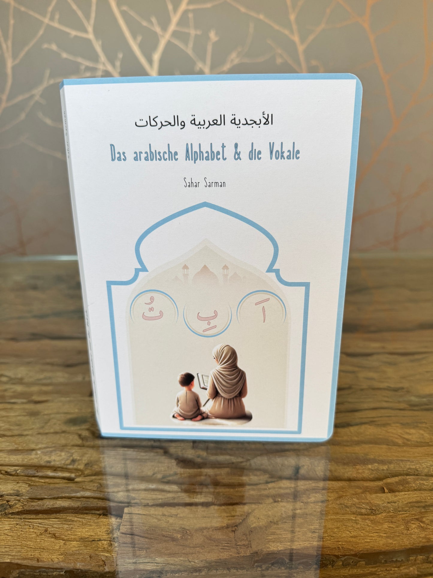 Das arabische Alphabet und die Vokale - arabische Kinderbücher - AlifBaTalim
