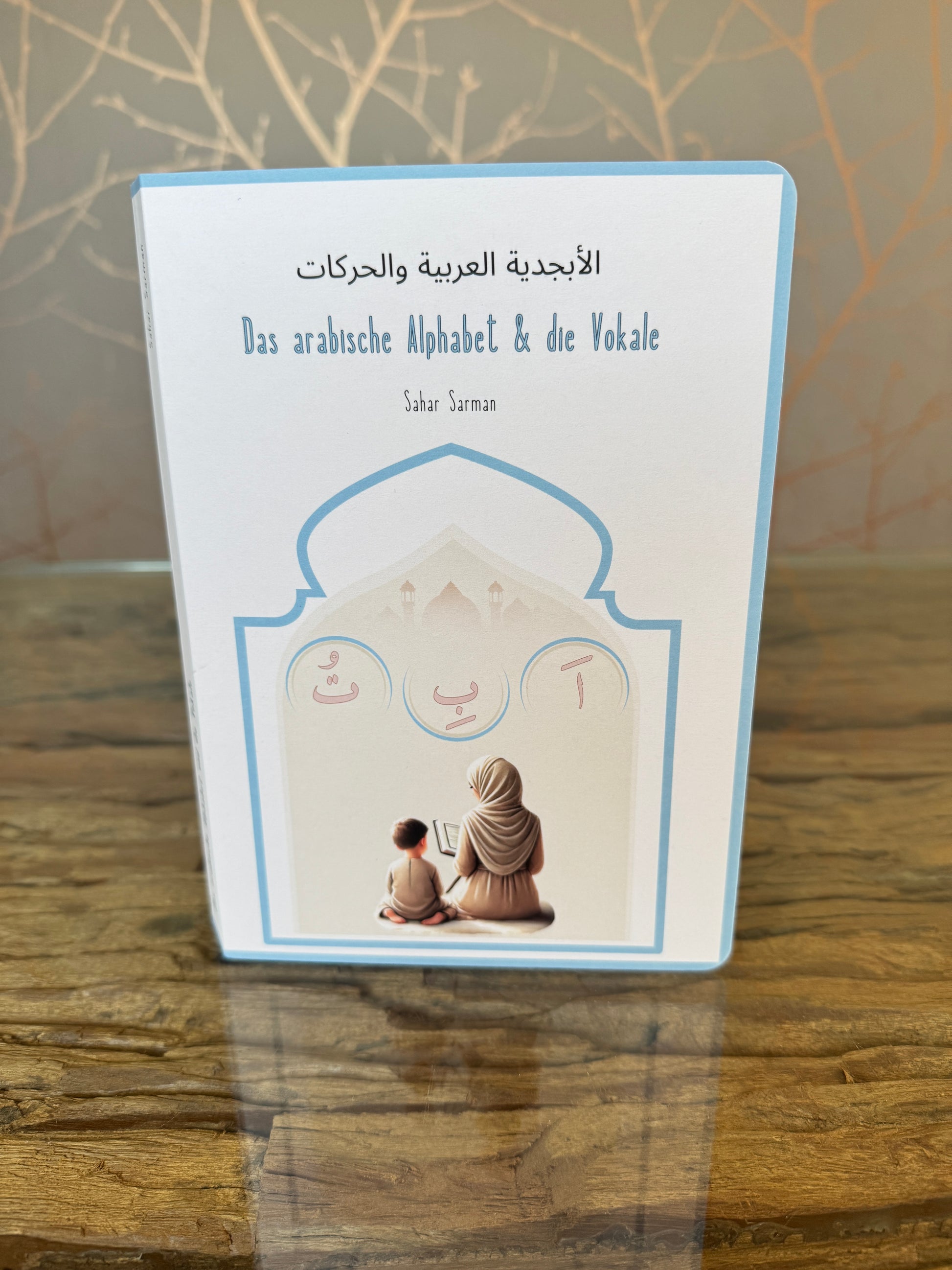 Das arabische Alphabet und die Vokale - arabische Kinderbücher - AlifBaTalim